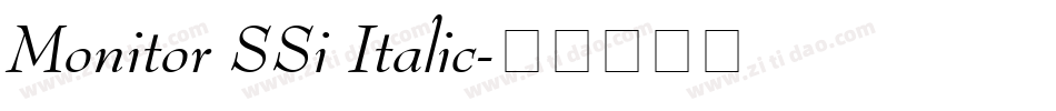 Monitor SSi Italic字体转换